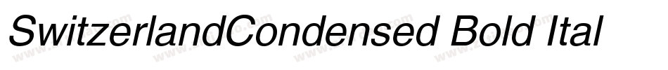 SwitzerlandCondensed Bold Italic字体转换